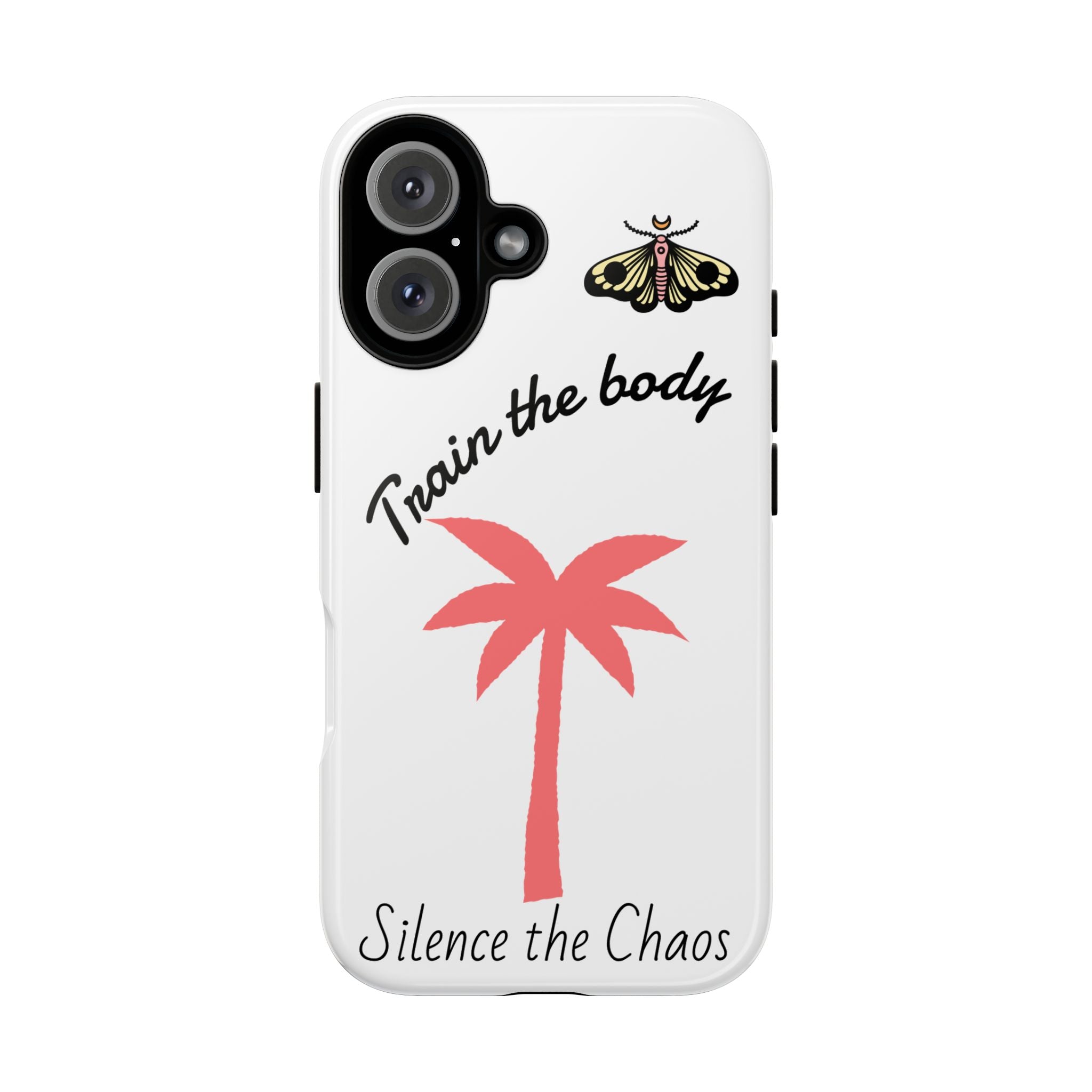 Train the Body Silence the Chaos phone case | palm tree moth design